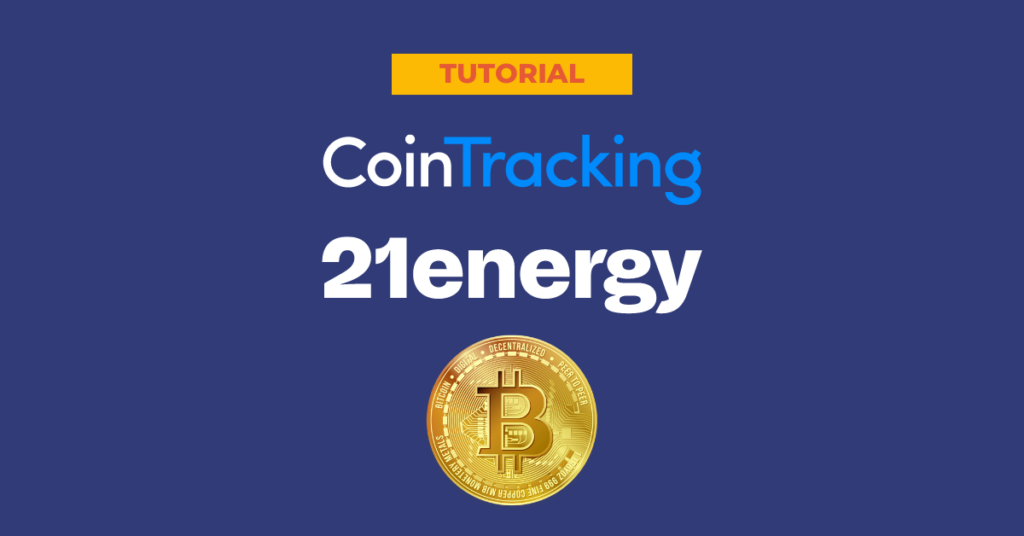 Tutorial CoinTracking Import 21energy Braiins Pool